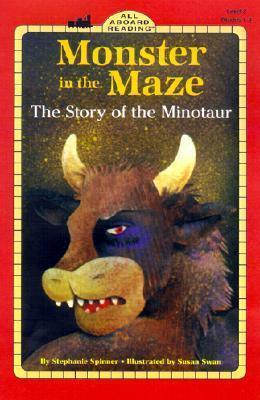 Monster in the Maze : The Story of the Minotaur
