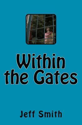 Within the Gates