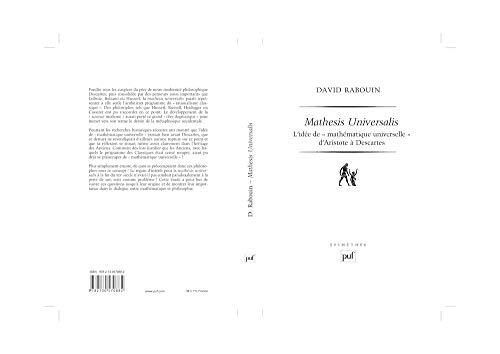 Mathesis universalis: L'idée de " mathématique universelle " d'Aristote à Descartes