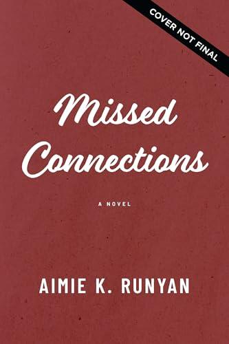 Missed Connections: A Novel