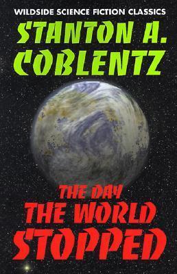 The Day the World Stopped