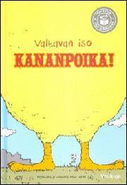 Valtavan iso kananpoika