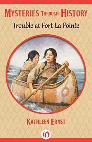 Trouble at Fort La Pointe