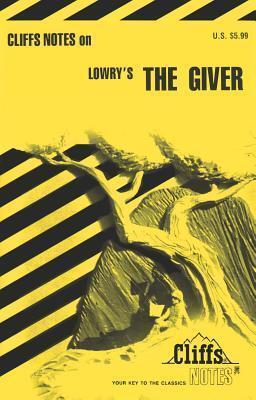 Cliffsnotes on Lowry's the Giver
