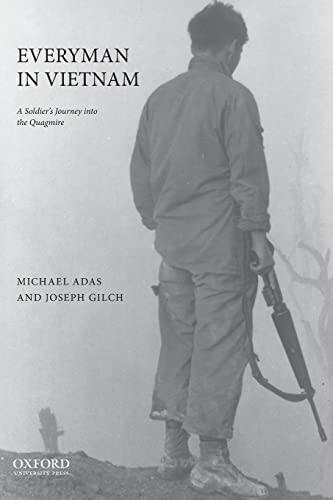 Everyman in Vietnam: A Soldier's Journey into the Quagmire