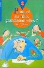 Pourquoi les filles grandissent-elles?