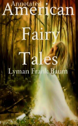 American Fairy Tales (Annotated): bed stories