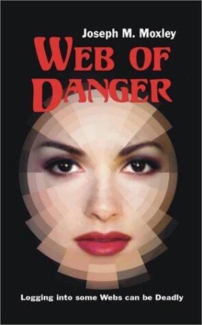 Web of Danger
