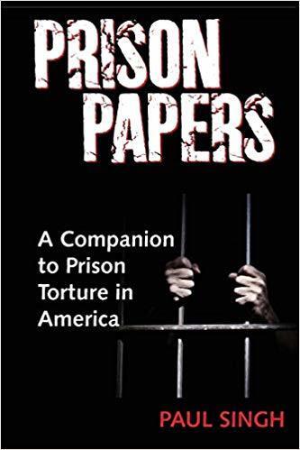 The Prison Papers: A Companion to Prison Torture in America