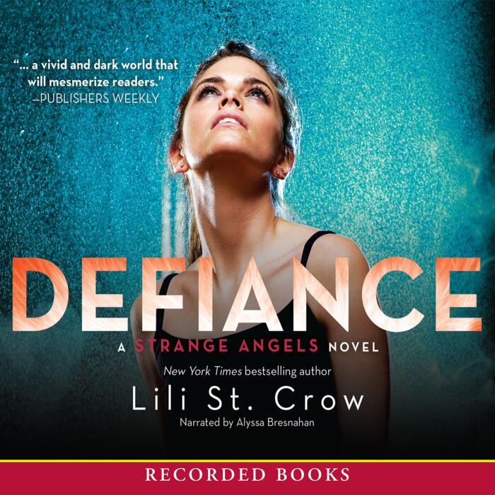 Defiance: Strange Angels, Book 4