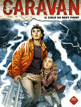 Caravan n. 1: Il cielo su Nest Point