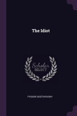 The Idiot