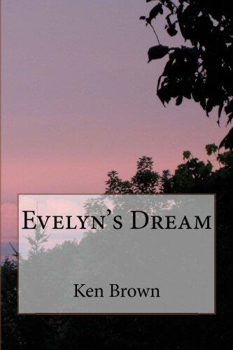 Evelyn's Dream 2nd Ed.