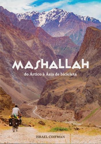 Mashallah - do Ártico à Ásia de bicicleta