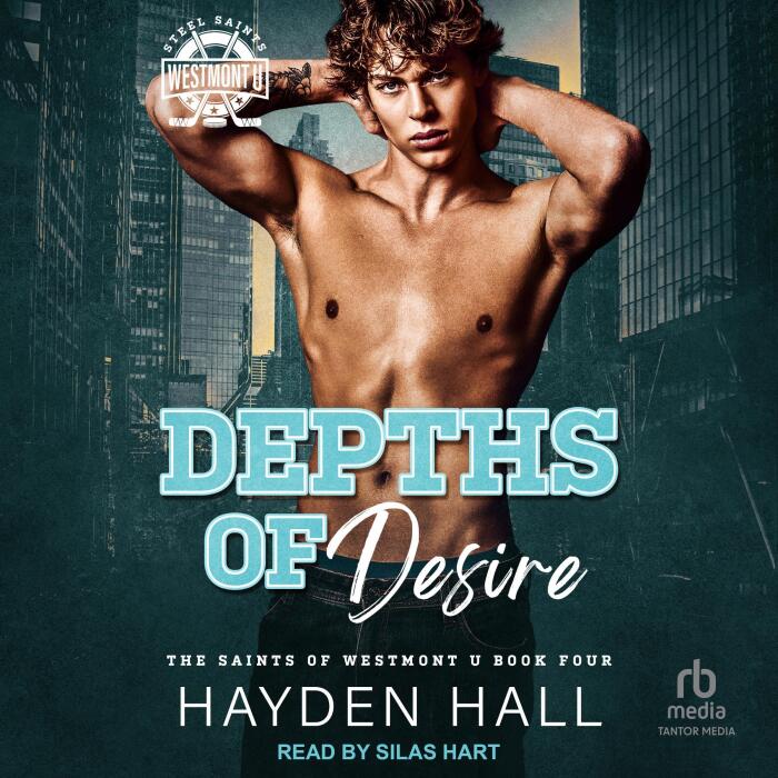 Depths of Desire: The Saints of Westmont U, Book 4