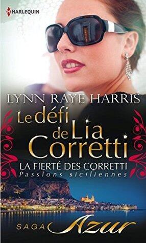 Le défi de Lia Corretti : T6 - La fierté des Corretti