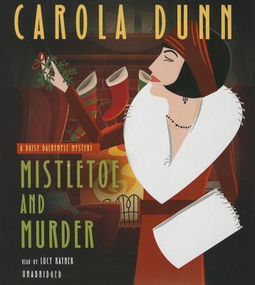 Mistletoe and Murder: A Daisy Dalrymple Mystery