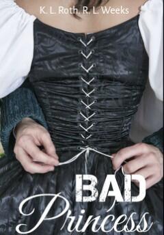 Bad Princess