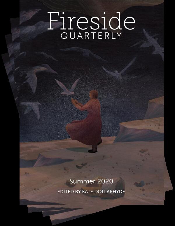 Fireside Quarterly, Summer 2020