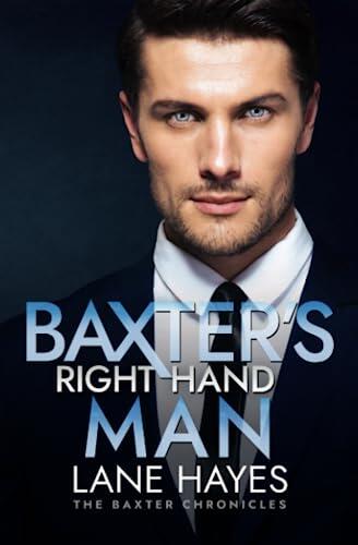 Baxter's Right-Hand Man