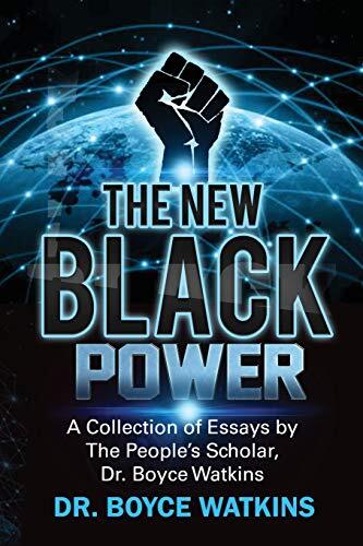 The New Black Power: Collection of Essays by the People's Scholar