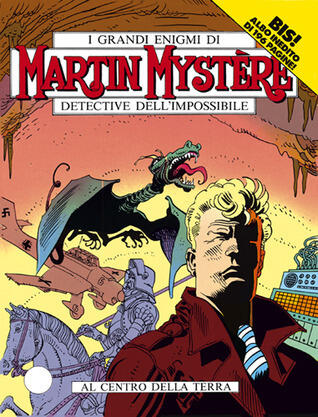 Martin Mystère n. 115 bis: Al centro della Terra