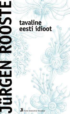 Tavaline Eesti idioot