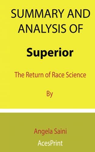 Summary and Analysis of Superior: The Return of Race Science by Angela Saini