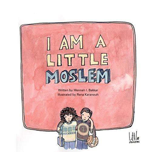 I Am a Little Moslem