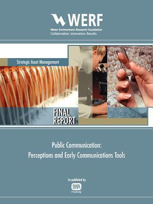 Public Communication: Perceptions and Early Communications Tools