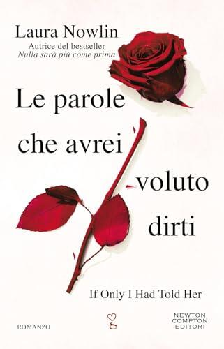 Le Parole Che Avrei Voluto Dirti