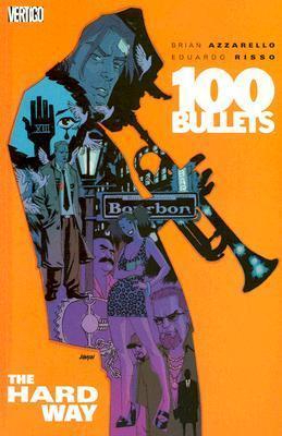 100 Bullets (Vol. 8) (The Hard Way)