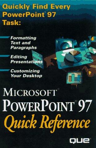 Powerpoint 97 Quick Reference