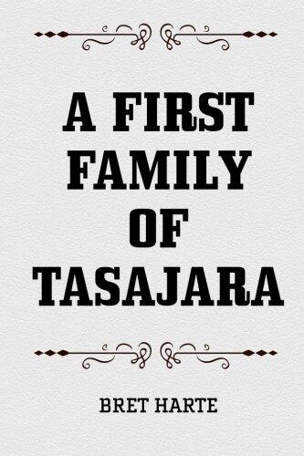 A First Family of Tasajara