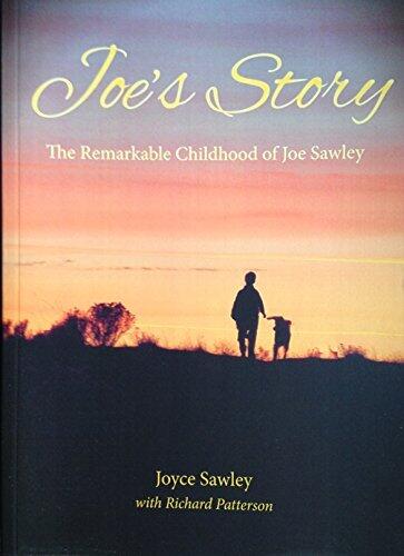 Joe's Story: The Remarkable Childhood of Joe Sawley