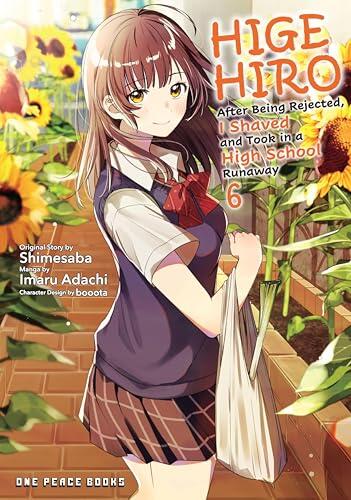Higehiro Volume 6: After Being Rejected, I Shaved and Took in a High School Runaway