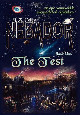 Nebador (Book One): The Test