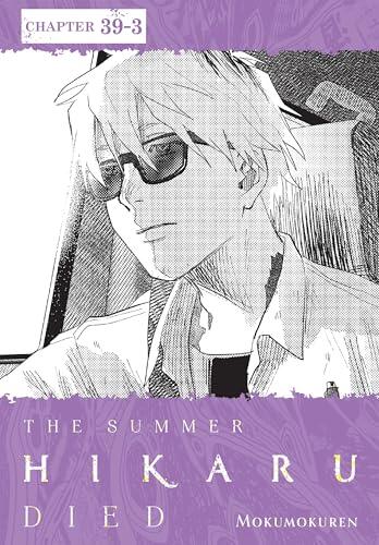 The Summer Hikaru Died, Chapter 39.3