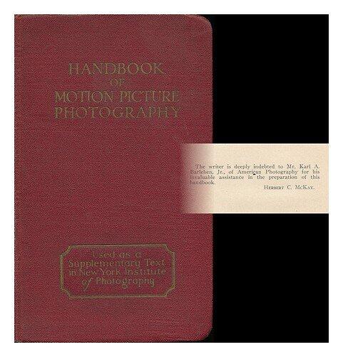 The Handbook of Motion Picture Photography