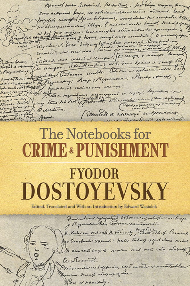 The Notebooks for Crime and Punishment