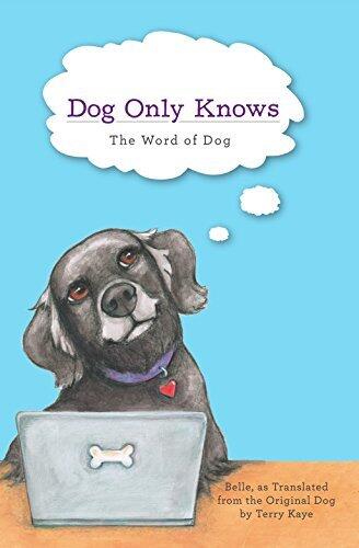 Dog Only Knows: The Word of Dog