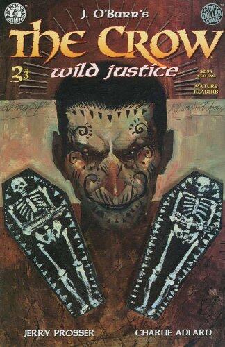 CROW WILD JUSTICE # 1-3 complete story (CROW WILD JUSTICE