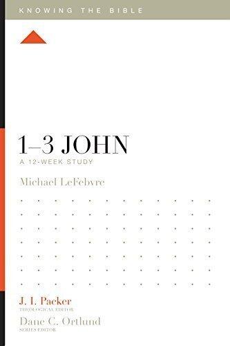 1–3 John: A 12-Week Study