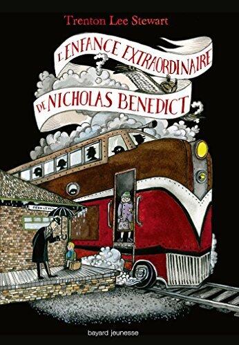 Le mystérieux cercle Bénédict, Tome 04 : L'enfance extraordinaire de Nicholas Benedict