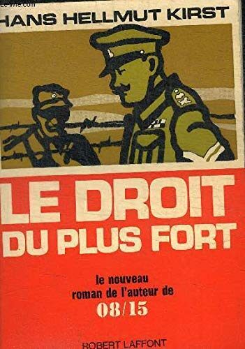 Le droit du plus fort