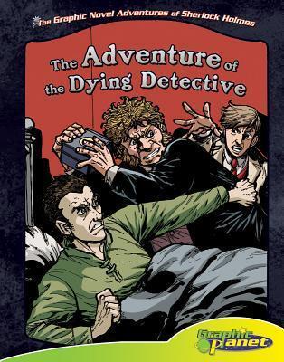 The Adventure of the Dying Detective
