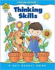 School Zone Thinking Skills Workbook: 64 Pages, Preschool, Kindergarten, Problem-Solving, Logic & Reasoning Puzzles, Ages 3 to 5