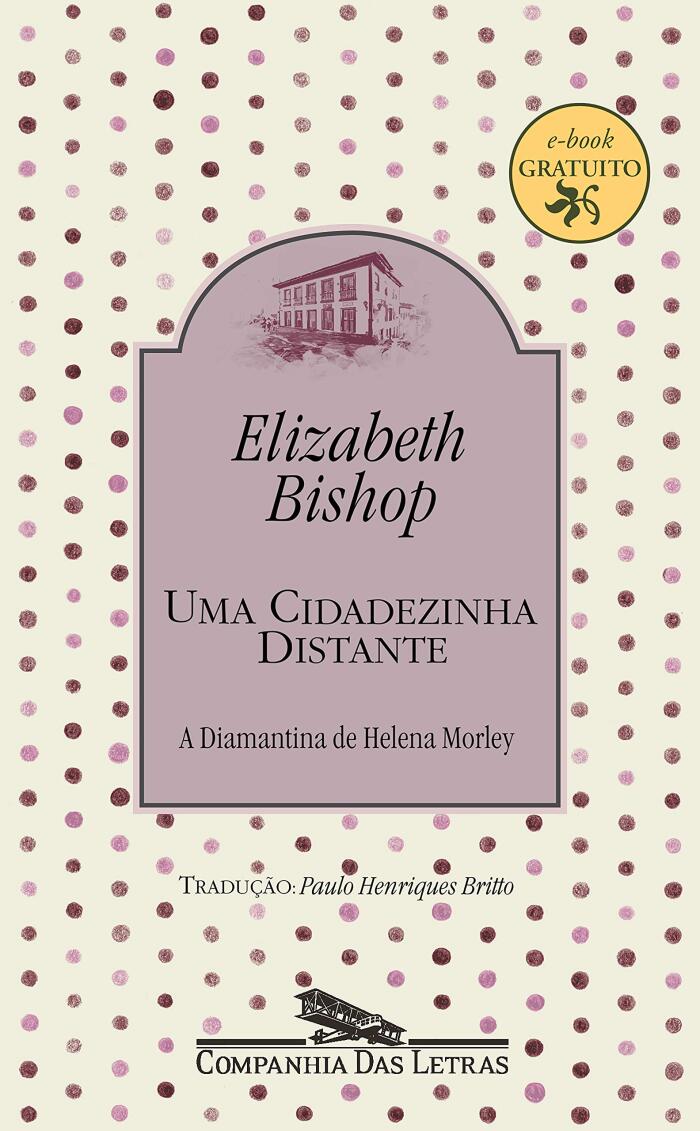 Uma cidadezinha distante: A Diamantina de Helena Morley