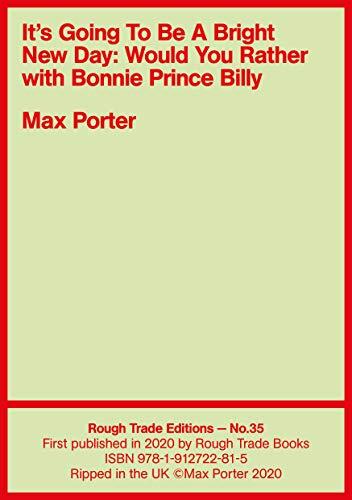It's Going to Be a Bright New Day: Would You Rather with Bonnie Prince Billy