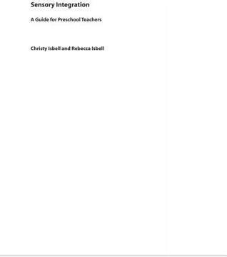 Sensory Integration: A Guide for Preschool Teachers